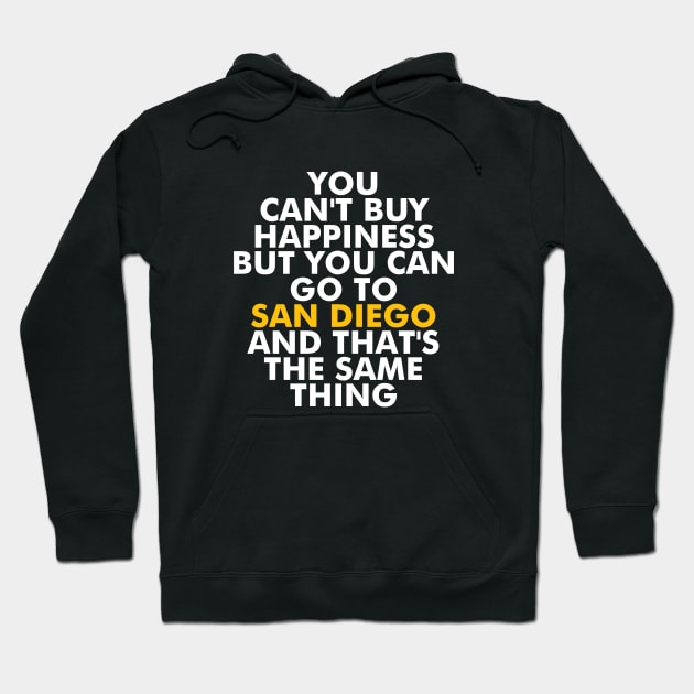 San Diego Happiest Place Hoodie by Printnation